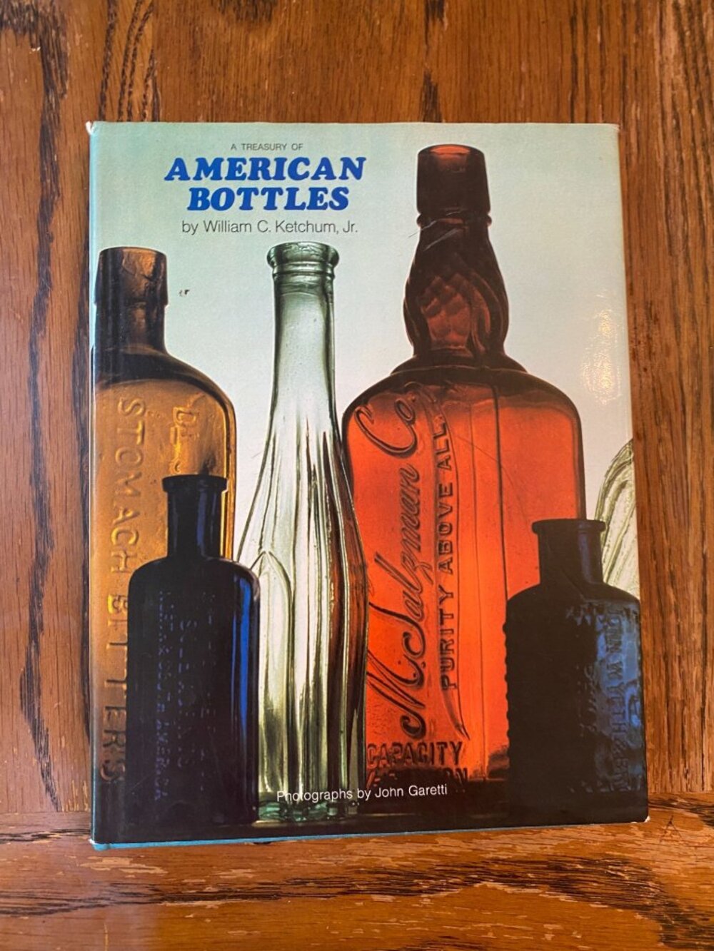 Vintage Glass Bottle Book: American Bottles by William Ketchum, 1975